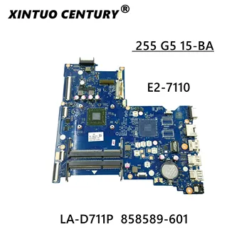  За HP 255 G5 дънна Платка на лаптоп BDL51 LA-D711P 858589-601 858589-001 ОСНОВНА ТАКСА E2-7110 1,8 Ghz процесор DDR3