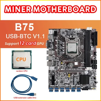  B75 12 Карта на БТК дънна Платка за майнинга + случаен процесор + USB удължителен кабел (1 M) 12XUSB3.0 до PCIE 1X Слот LGA1155 DDR3 RAM MSATA