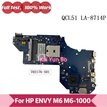  QCL51 LA-8714P За HP ENVY M6 M6-1000 m6-1205dx M6-1100 дънна Платка на лаптоп 702176-001 702176-501 LA-8715P DDR3 100% напълно тестван