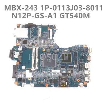  1P-0113J03-8011 висок клас дънна платка за SONY MBX-243 дънна Платка на лаптоп HM65 с графичен процесор N12P-GS-A1 GT540M 100% напълно работи добре