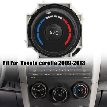  Дръжката На Ключа Климатик A/C За Toyota Corolla 2009 2010 2011 2012 2013 Панел За Управление На Скоростта На Вятъра Е Топъл Автомобилни Аксесоари